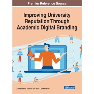 Through Academic Digital 按需印刷Improving 9781799849308 Reputation Branding University