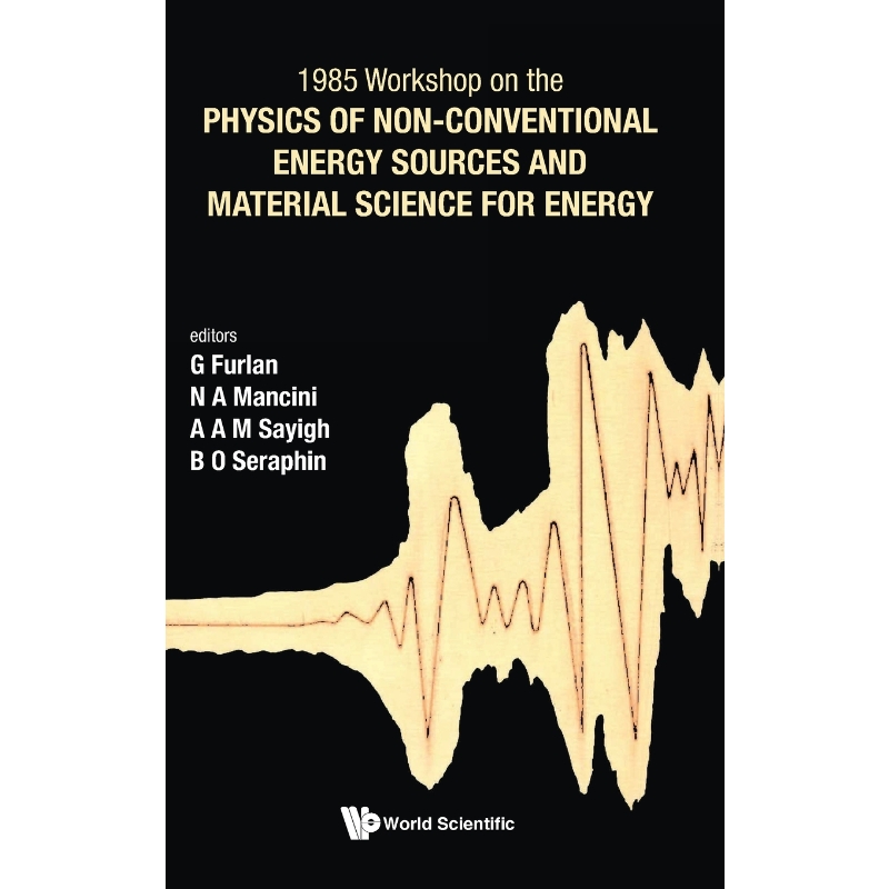 按需印刷Physics of Non-Conventional Energy Sources and Material Science for Energy[9789971502522]