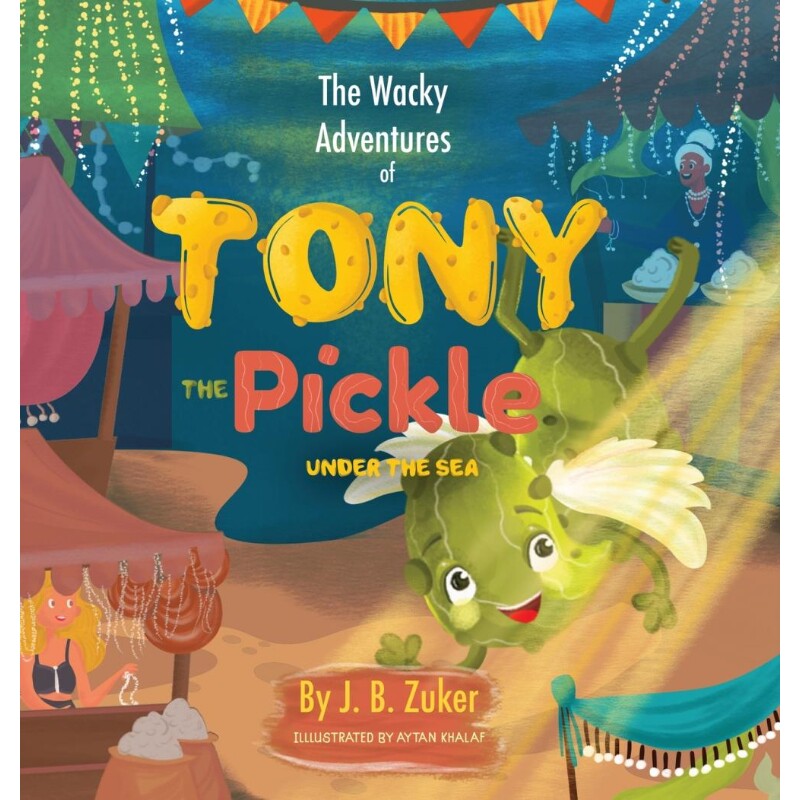 按需印刷不退不换The Wacky Adventures of Tony The Pickle Under The Sea[9789659286812]