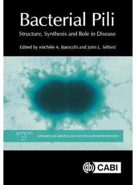 预订Bacterial Pili:Structure, Synthesis and Role in Disease