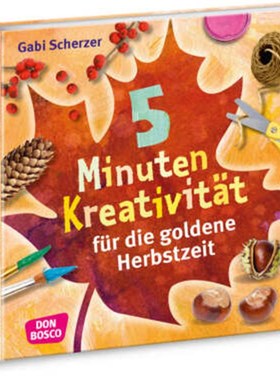 预订【德语】5 Minuten Kreativität für die goldene Herbstzeit: