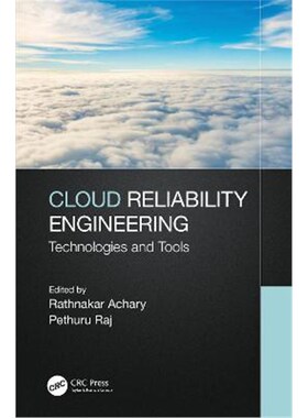 按需印刷不退不换Cloud Reliability Engineering:Technologies and Tools[9780367713737]