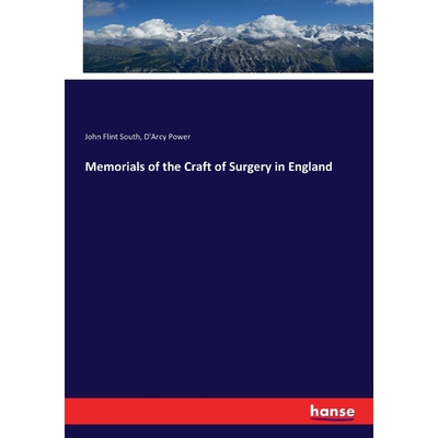 按需印刷不退不换Memorials of the Craft of Surgery in England[9783337366810]