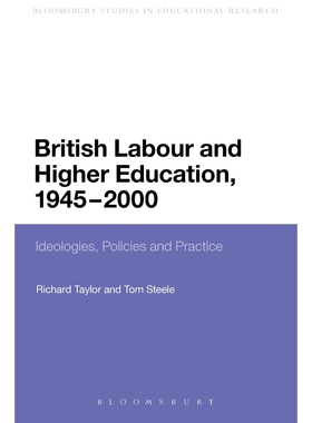 按需印刷British Labour and Higher Education, 1945 to 2000[9781441123169]