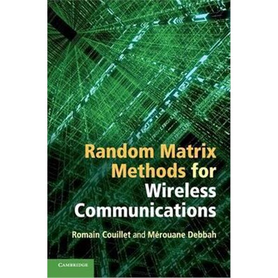 按需印刷不退不换Random Matrix Methods for Wireless Communications[9781107011632]