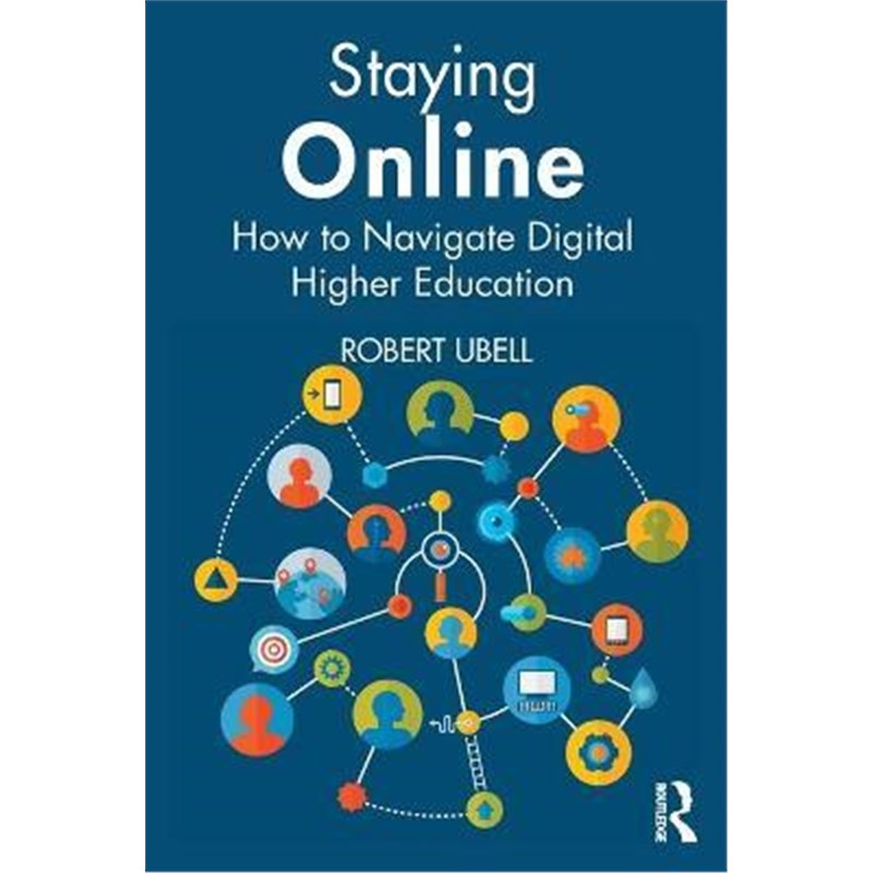按需印刷Staying Online:How to Navigate Digital Higher Education[9780367477455]