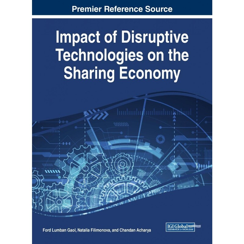 按需印刷不退不换Impact of Disruptive Technologies on the Sharing Economy[9781799803614]
