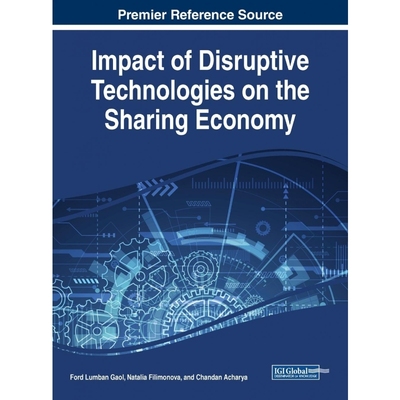 按需印刷Impact of Disruptive Technologies on the Sharing Economy[9781799803614]