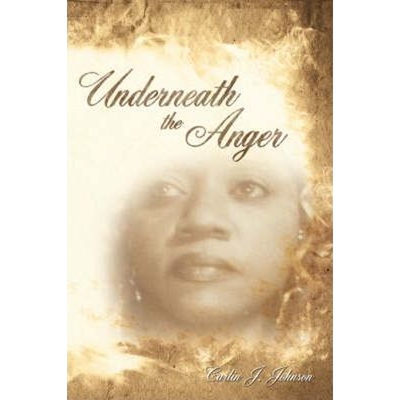 按需印刷Underneath the Anger[9781434343291]