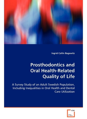 按需印刷不退不换Prosthodontics and Oral Health-Related Quality of Life[9783639006278]