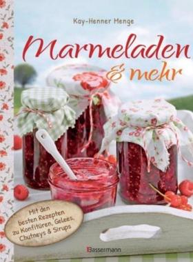 预订【德语】 Marmeladen & mehr:Mit den besten Rezepten zu Konfitüren, Gelees, Chutneys