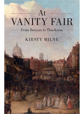 按需印刷不退不换At Vanity Fair:From Bunyan to Thackeray[9781107105850]