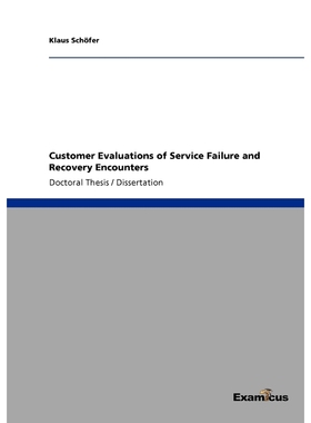 按需印刷Customer Evaluations of Service Failure and Recovery Encounters[9783867467438]