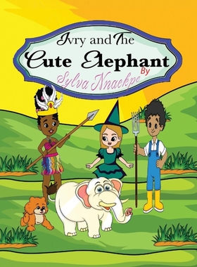 按需印刷Ivry and the Cute Elephant[9781951792756]
