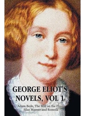 按需印刷George Eliot's Novels, Volume 1 (Complete and Unabridged)[9781781394137]