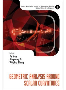 按需印刷不退不换Geometric Analysis Around Scalar Curvatures[9789813100541]
