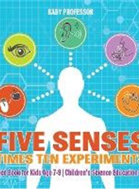 预订Five Senses times Ten Experiments - Science Book for Kids Age 7-9 Children's Science Education Books