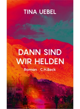预订【德语】Dann sind wir Helden[9783406765193]