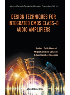 按需印刷DESIGN TECHNIQUES FOR INTEGRATED CMOS CLASS-D AUDIO AMPLIFIERS[9789814704243]