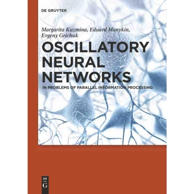 按需印刷DEG Oscillatory Neural Networks[9783110268355]