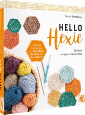 预订【德语】 Hello Hexie - Einfache Hexagon-Häkelmuster: