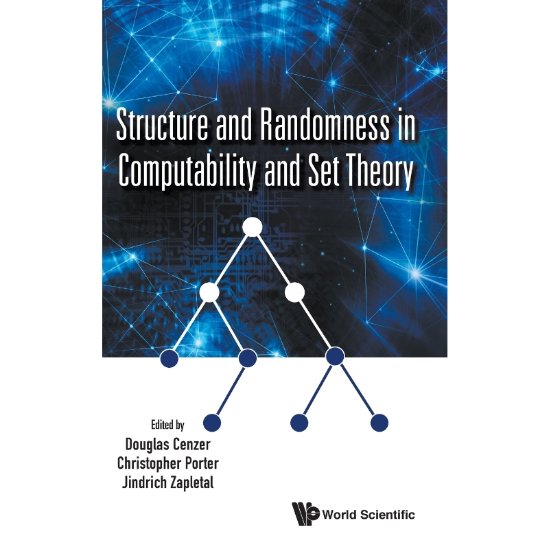 按需印刷Structure and Randomness in Computability and Set Theory[9789813228221]