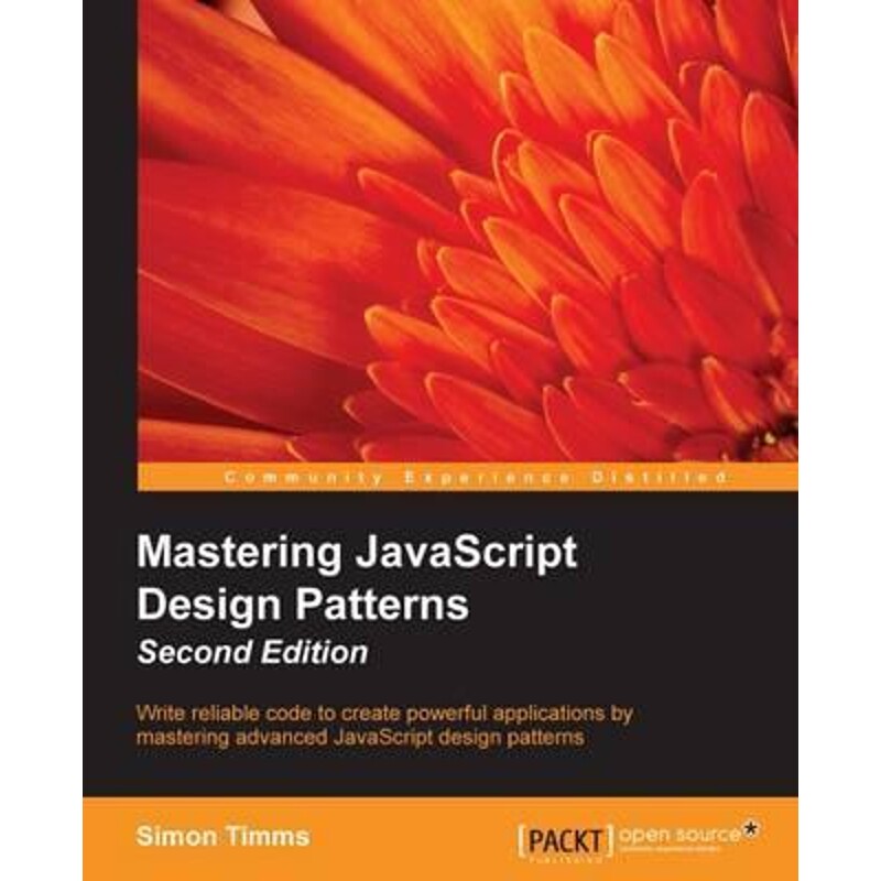 按需印刷不退不换Mastering JavaScript Design Patterns Second Edition[9781785882166]