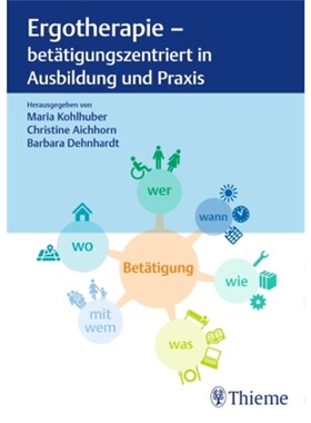 预订【德语】 Ergotherapie - betätigungszentriert in Ausbildung und Praxis[9783132428089]