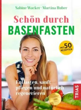 预订【德语】 Schön durch Basenfasten:Entlasten, sanft pflegen und natürlich regenerier