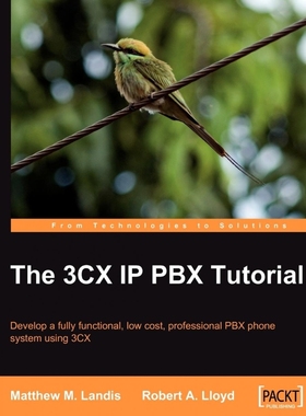 按需印刷The 3cx IP Pbx Tutorial[9781847198969]