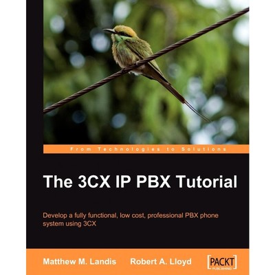 按需印刷The 3cx IP Pbx Tutorial[9781847198969]