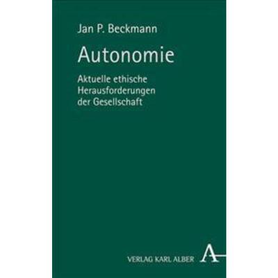 预订不退不换德语 Autonomie; .:Aktuelle ethische Herausforderungen der Gesellschaft