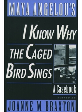 预订Maya Angelou's I Know Why the Caged Bird Sings[9780195116076]
