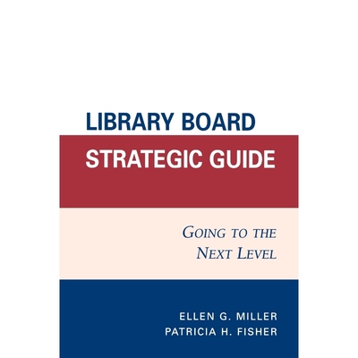 按需印刷Library Board Strategic Guide[9780810856899]