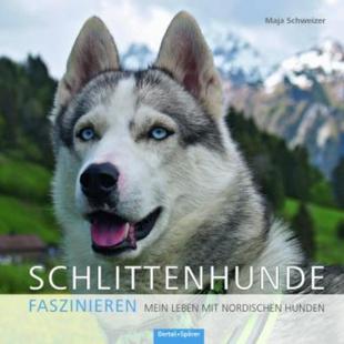 faszinieren Mein Leben 预订 nordischen Schlittenhunde mit Hunden 德语