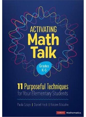 按需印刷Activating Math Talk:11 Purposeful Techniques for Your Elementary Students[9781544394305]