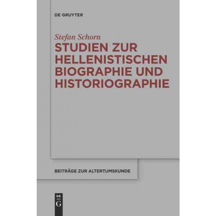 按需印刷不退不换DEG Studien zur hellenistischen Biographie und Historiographie[9783110685183]
