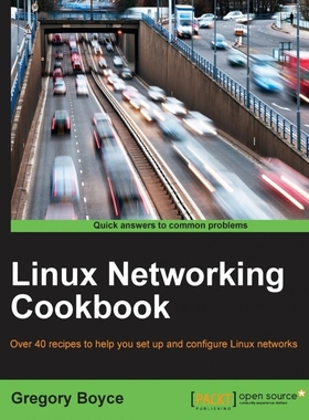 按需印刷Linux Networking Cookbook[9781785287916]