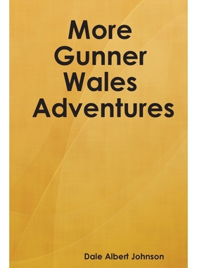 按需印刷More Gunner Wales Adventures[9781387484133]