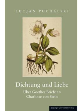 预订不退不换德语 Dichtung und Liebe:Über Goethes Briefe an C