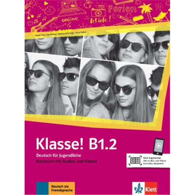 预订【德语】 Klasse! B1.2 Kursbuch mit Audios und Videos zum Download[9783126072120]