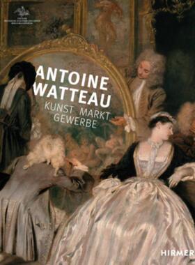 预订【德语】 Antoine Watteau:Kunst - Markt - Gewerbe