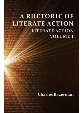按需印刷A Rhetoric of Literate Action[9781602354739]