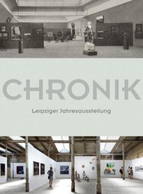 预订【德语】 Leipziger Jahresausstellung - Eine Chronik: