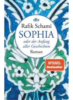 预订【德语】Sophia oder Der Anfang aller Geschichten[9783423146012]