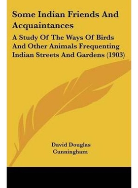 按需印刷Some Indian Friends And Acquaintances[9780548866276]