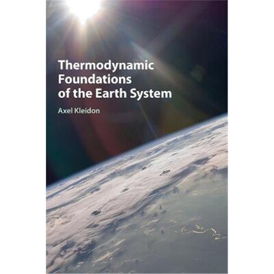 按需印刷不退不换Thermodynamic Foundations of the Earth System[9781107029941]