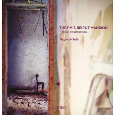 预订The PM's Beirut Mansion:If Walls Could Speak