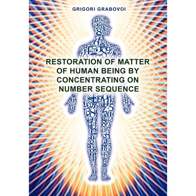 按需印刷Restoration of Matter of Human Being by Concentrating on Number Sequence[9783943110548]