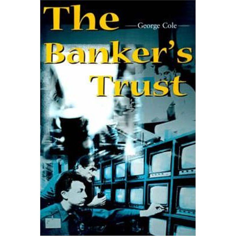 按需印刷不退不换The Banker's Trust[9780595128358]